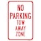 Signmission No Parking Tow Away Zone, Heavy-Gauge Aluminum, 12" x 18", A-1218-25000 A-1218-25000 - alternate 1